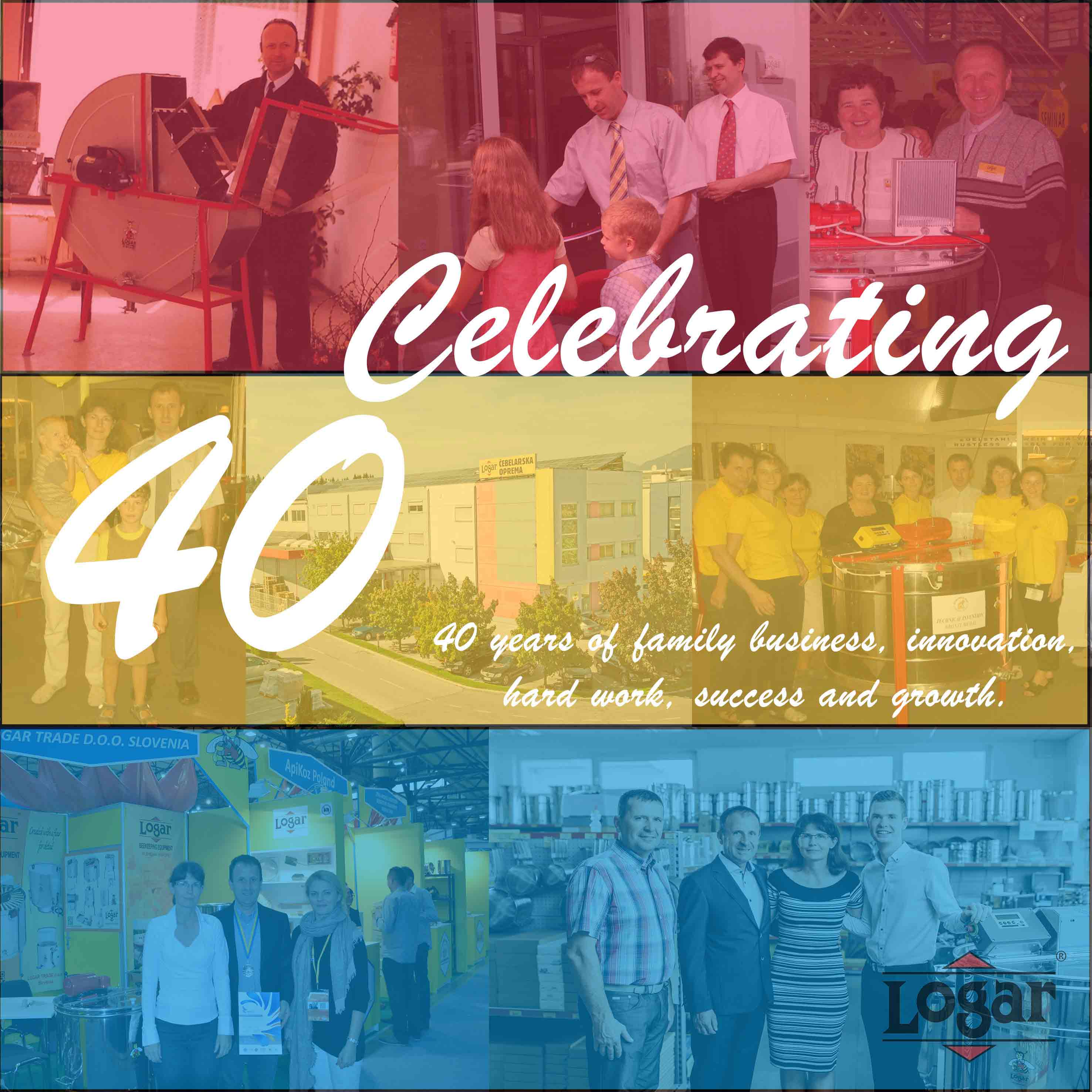 40 years of tradition in the company Logar trade d.o.o.